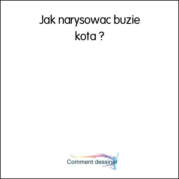 Jak narysować buzie kota